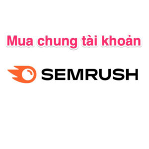 Mua chung tài khoản SEMrush Pro+ gói mới thay thế Guru